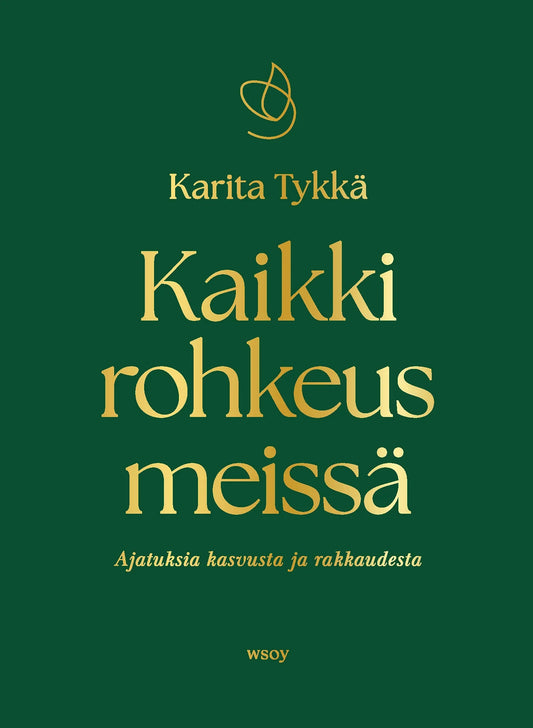 Kaikki rohkeus meissä – E-bok