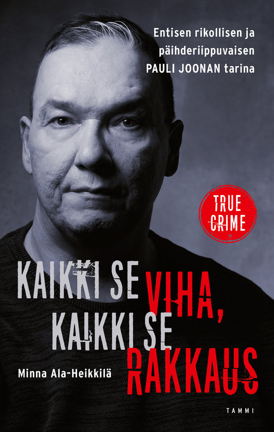 Kaikki se viha, kaikki se rakkaus – E-bok