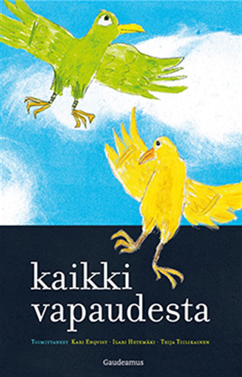 Kaikki vapaudesta – E-bok