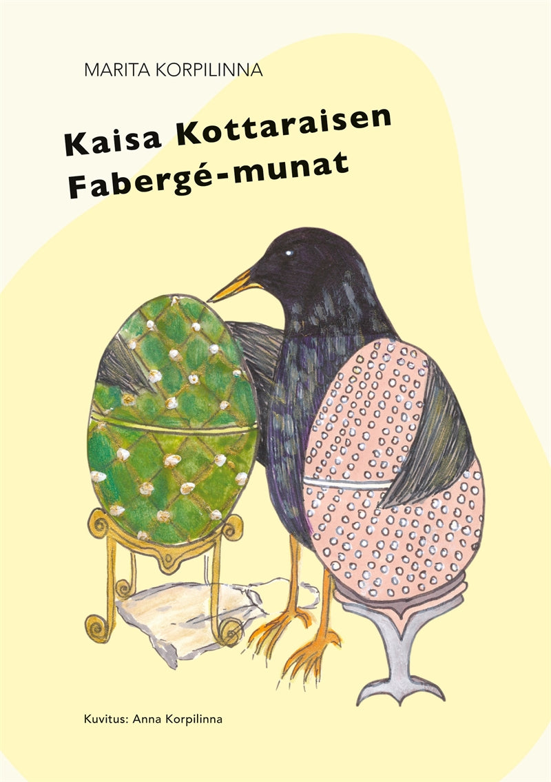 Kaisa Kottaraisen Fabergé-munat – E-bok