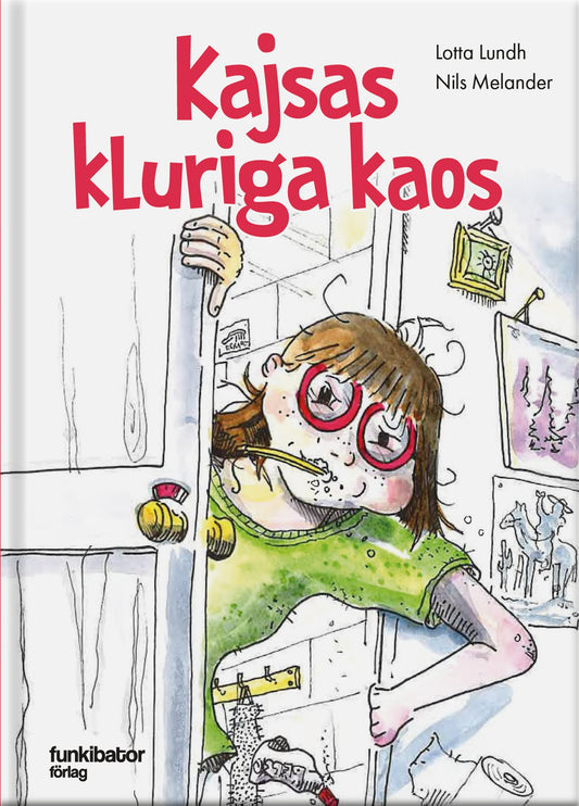 Kajsas kluriga kaos – E-bok
