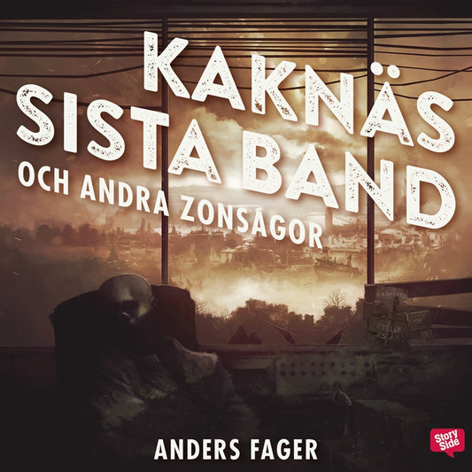 Kaknäs sista band och andra zonsagor – Ljudbok