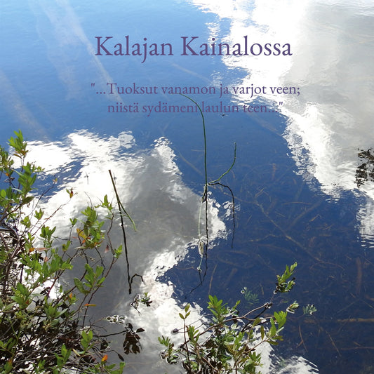 Kalajan Kainalossa – E-bok