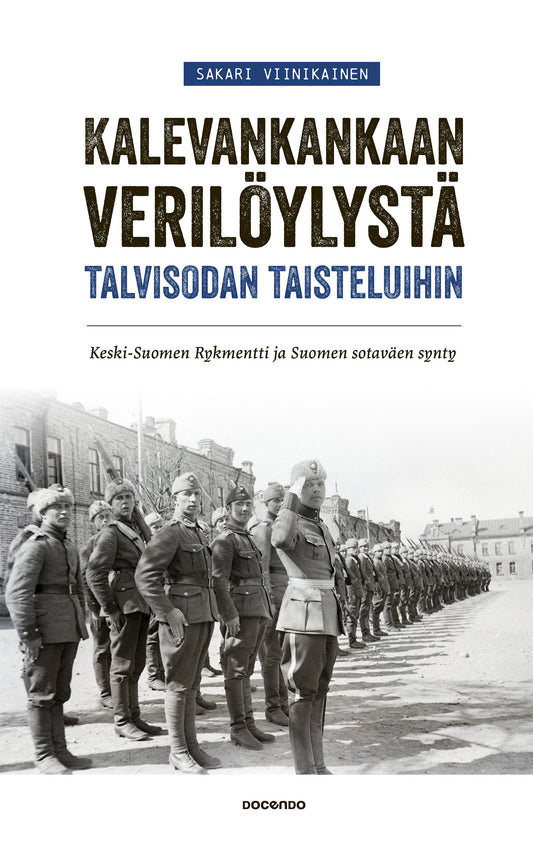 Kalevankankaan verilöylystä talvisodan taisteluihin – E-bok