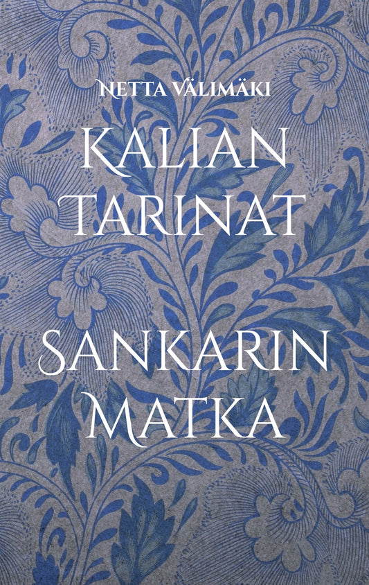 Kalian Tarinat: Sankarin Matka – E-bok