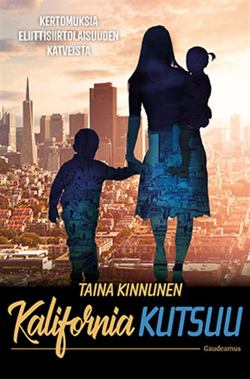 Kalifornia kutsuu – E-bok