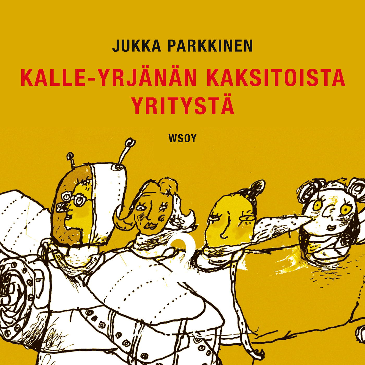 Kalle-Yrjänän kaksitoista yritystä – Ljudbok