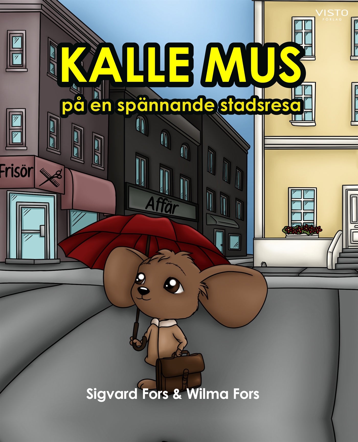 Kalle mus på en spännande stadsresa – E-bok