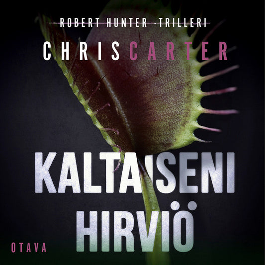 Kaltaiseni hirviö – Ljudbok