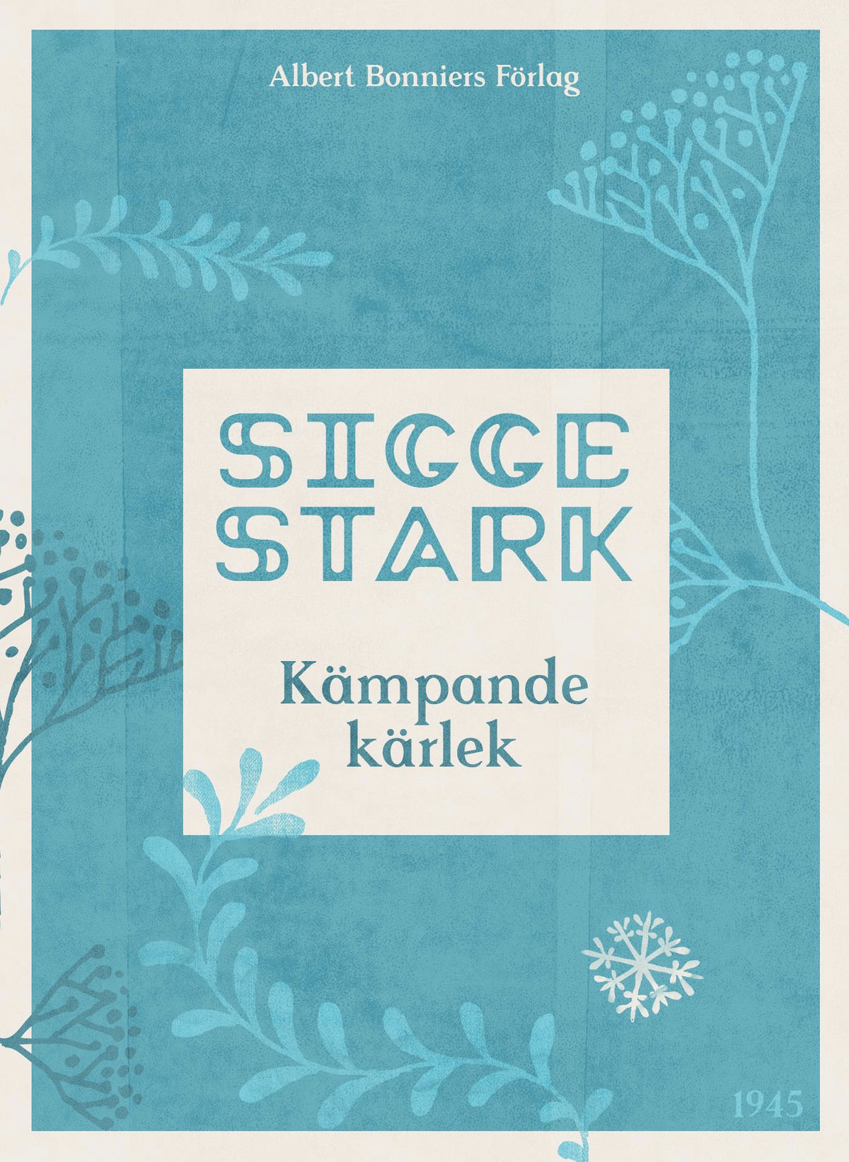 Kämpande kärlek – E-bok