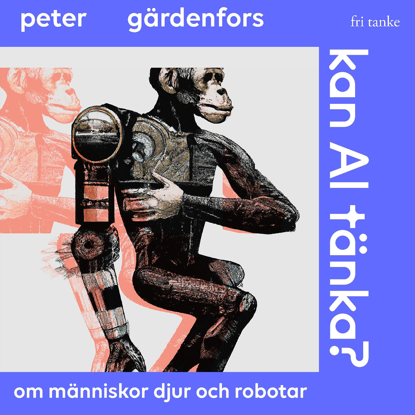 Kan AI tänka? Om människor, djur och robotar – Ljudbok