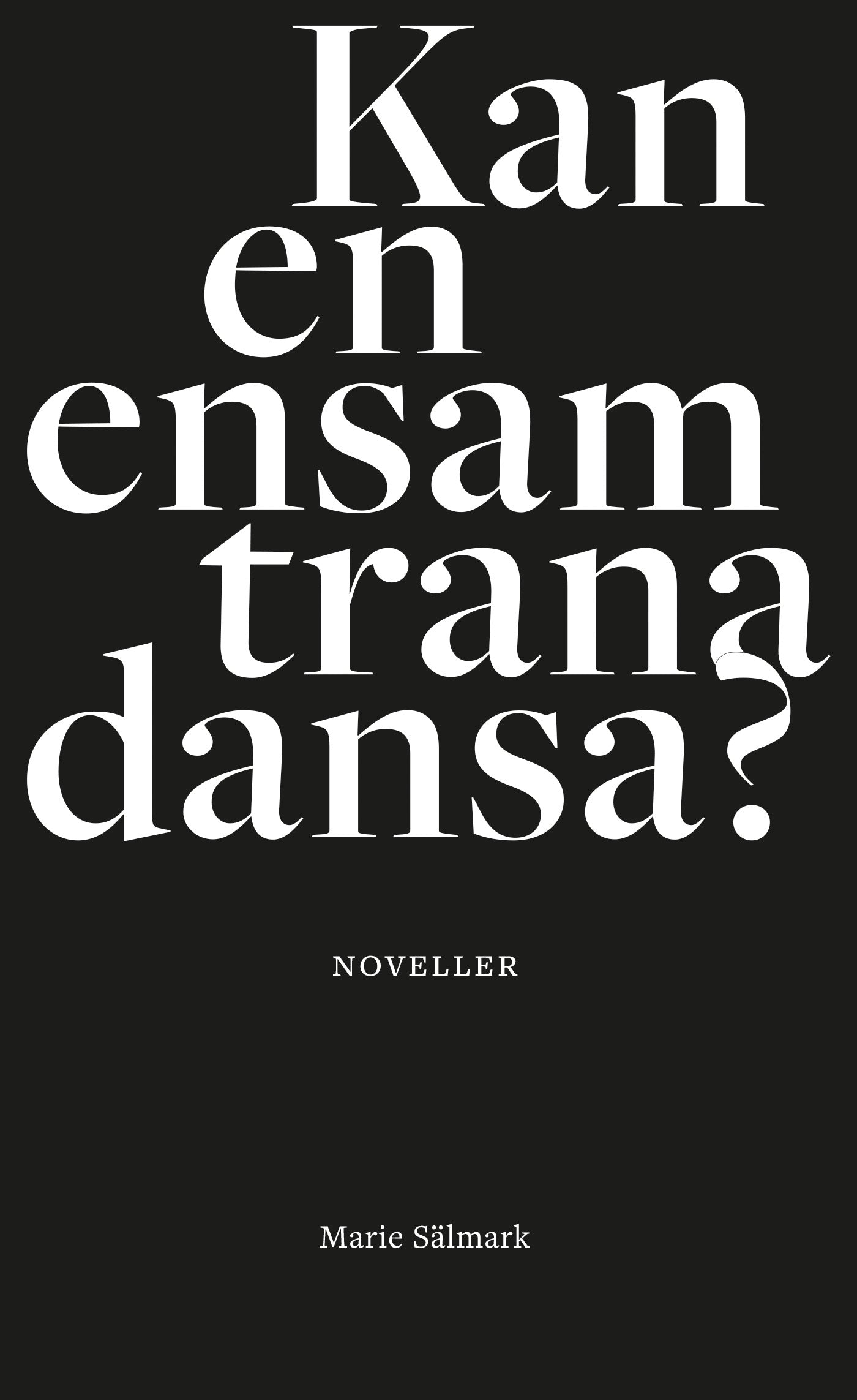 Kan en ensam trana dansa? – E-bok