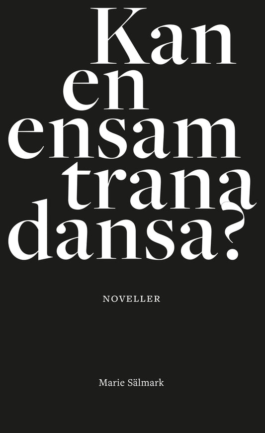 Kan en ensam trana dansa? – E-bok