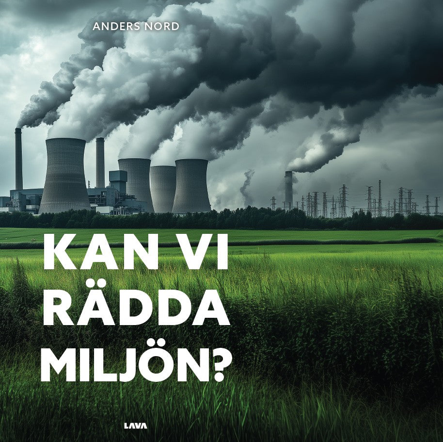 Kan vi rädda miljön? – E-bok