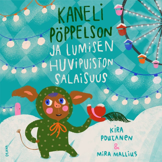 Kaneli Pöppelson ja lumisen huvipuiston salaisuus – Ljudbok