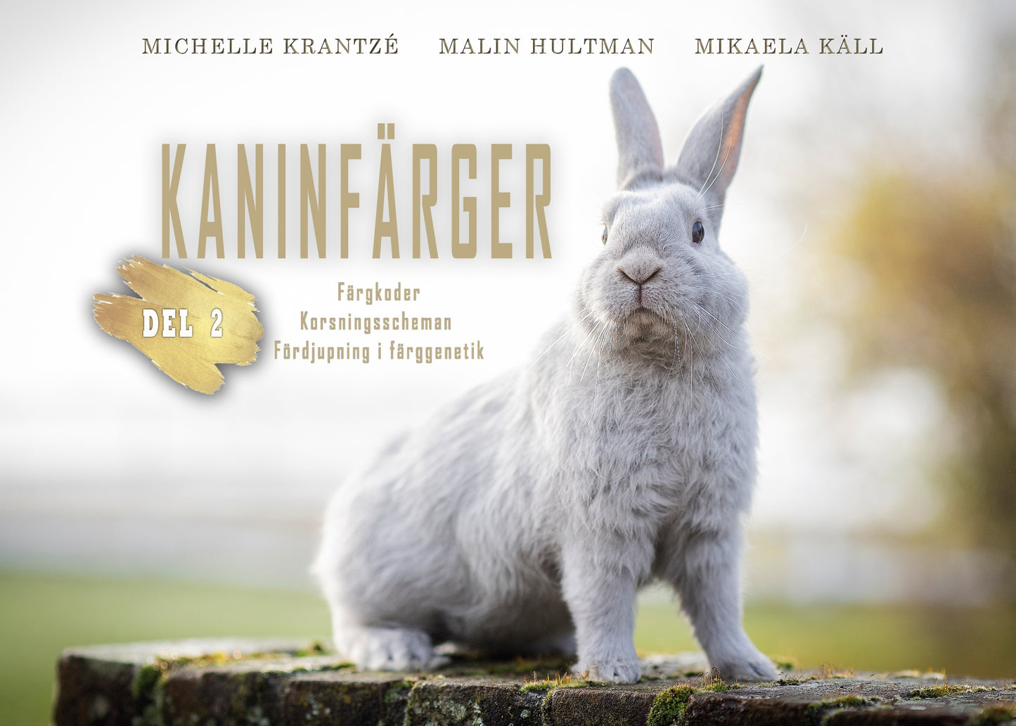 Kaninfärger: Del 2 – E-bok