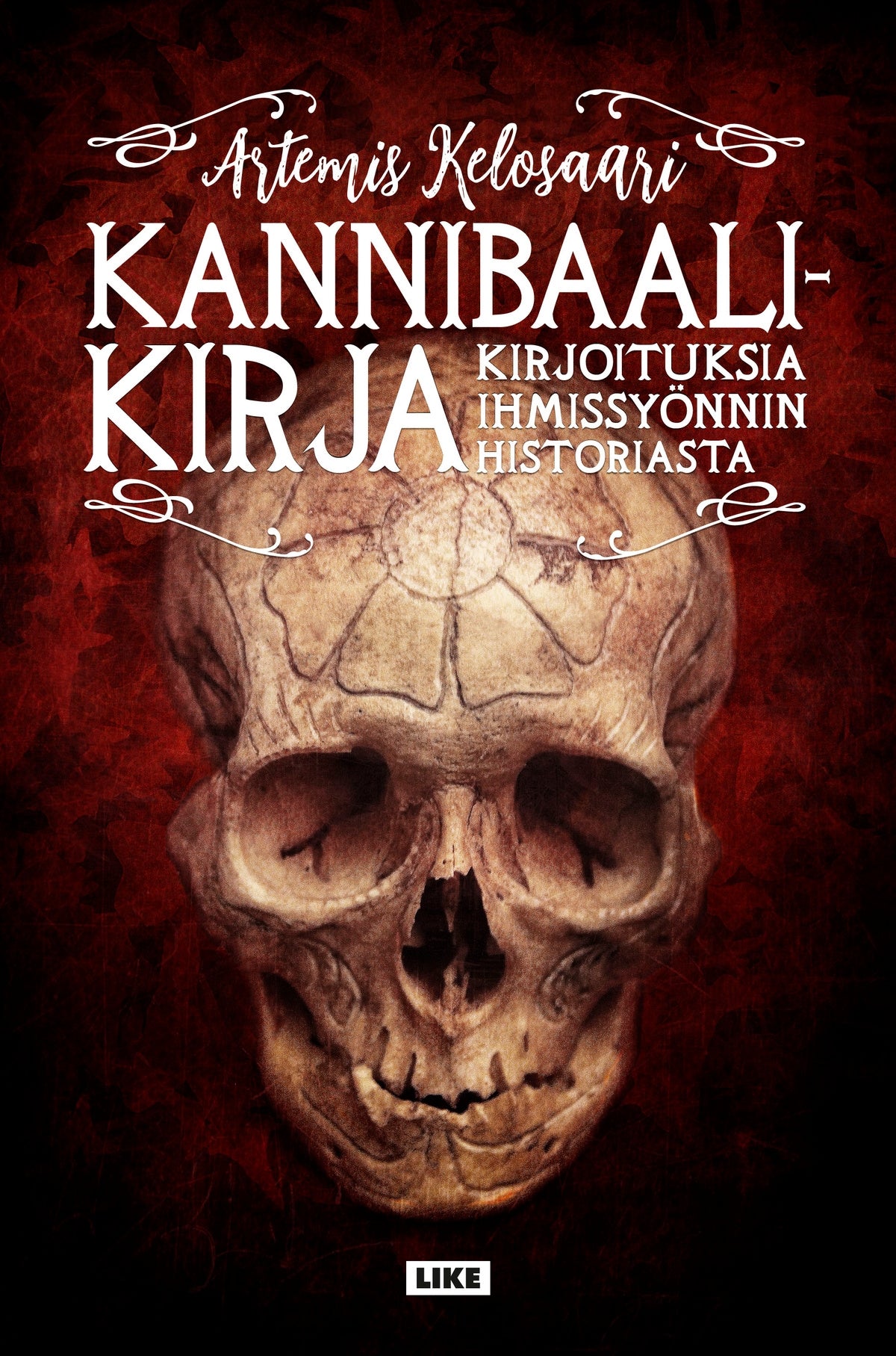 Kannibaalikirja - kirjoituksia ihmissyönnin historiasta – E-bok