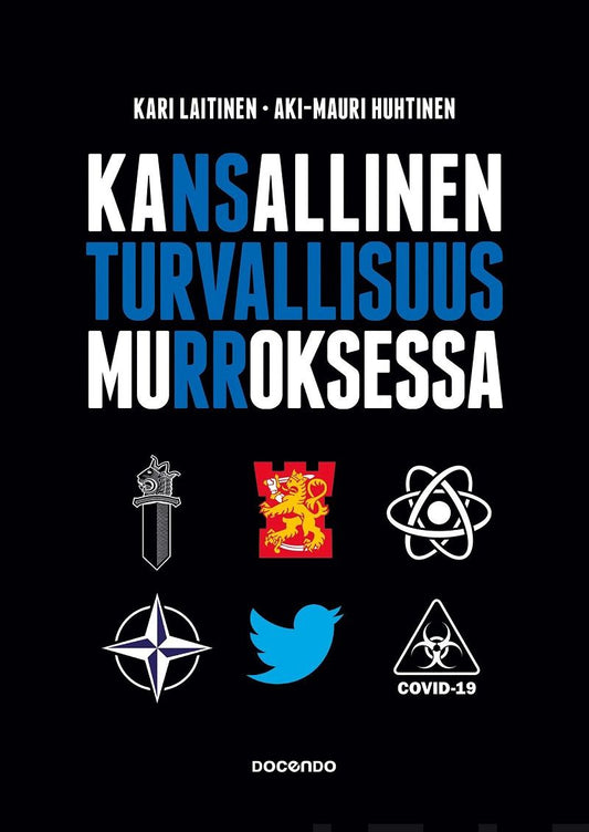 Kansallinen turvallisuus murroksessa – E-bok