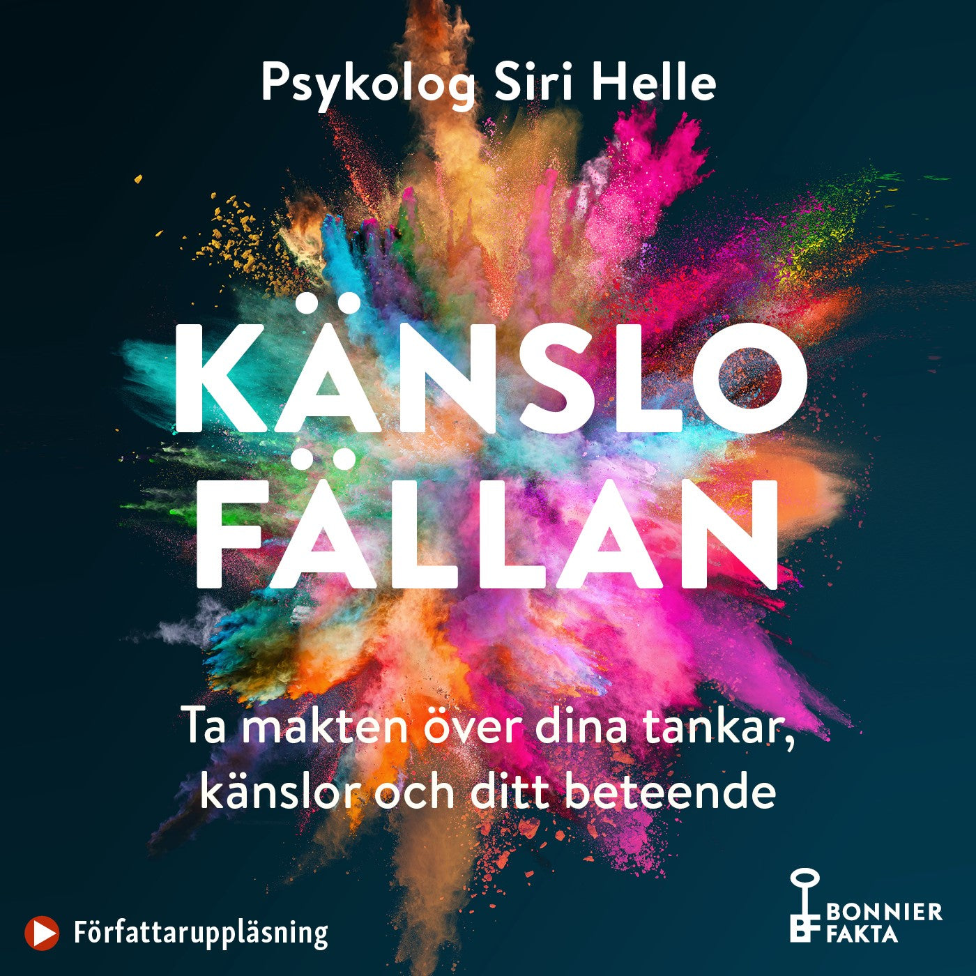 Känslofällan : ta makten över dina känslor, tankar och ditt beteende – Ljudbok