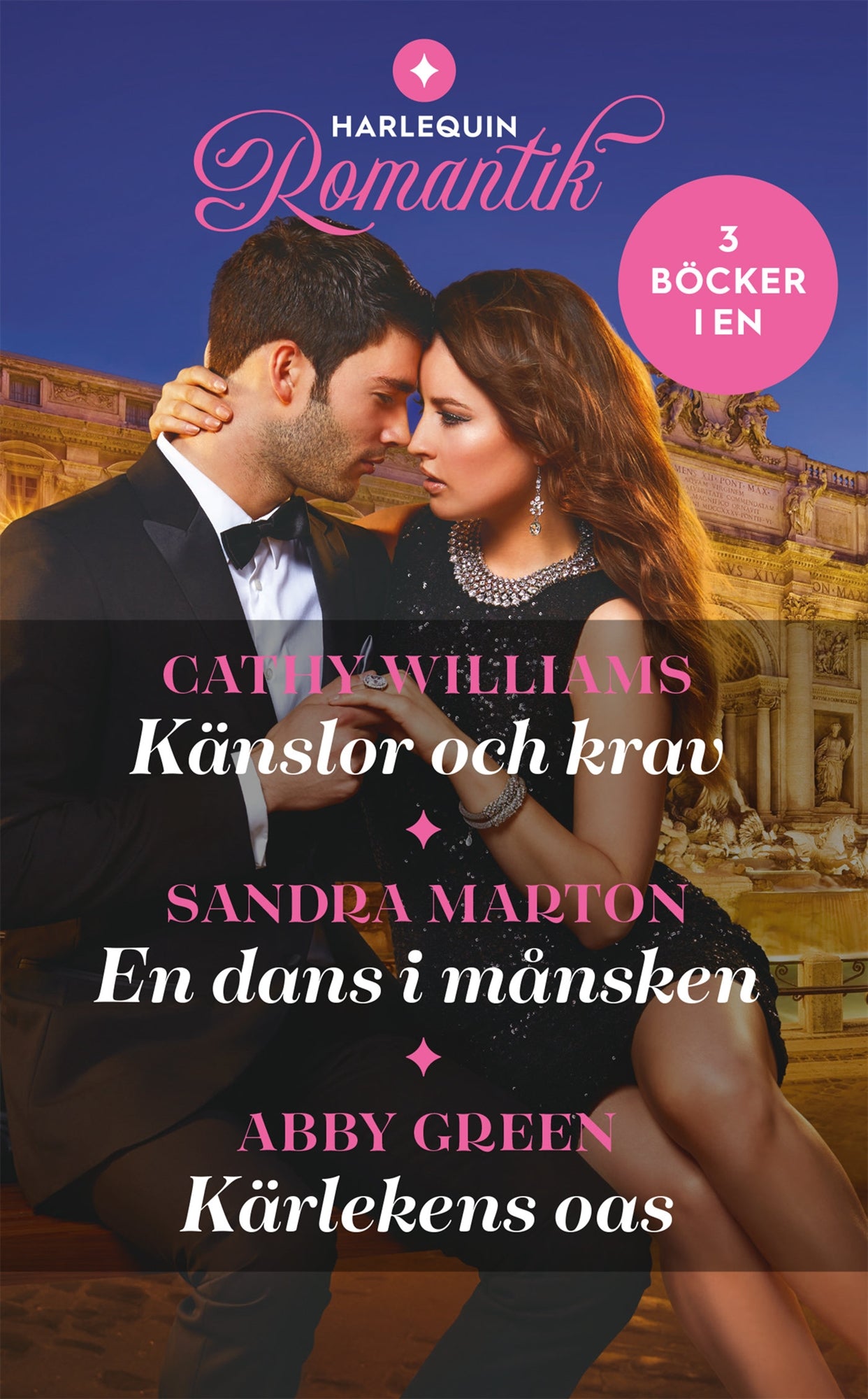 Känslor och krav / En dans i månsken / Kärlekens oas – E-bok