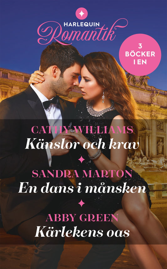 Känslor och krav / En dans i månsken / Kärlekens oas – E-bok