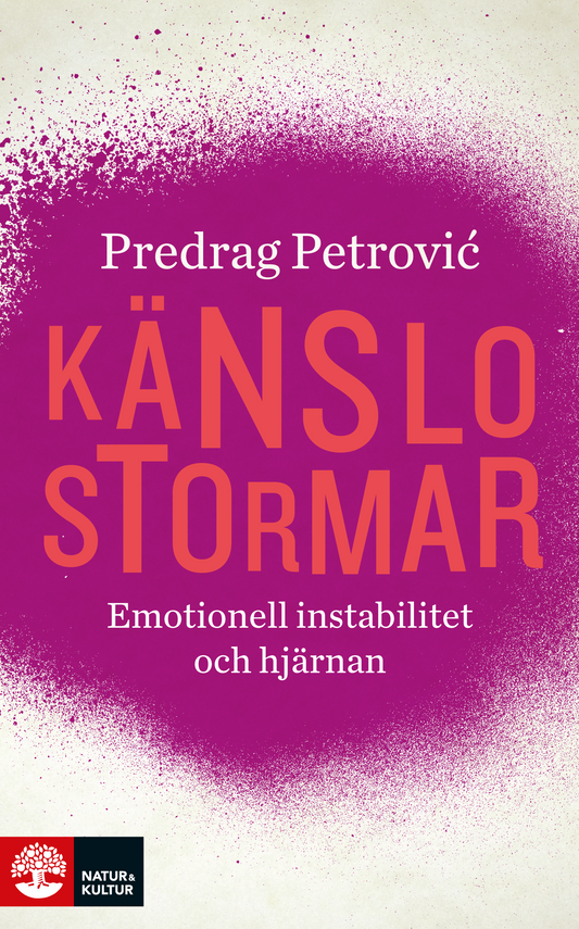 Känslostormar : emotionell instabilitet och hjärnan - Digital - Laddas ner