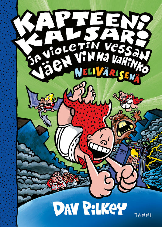 Kapteeni Kalsari ja Violetin Vessan väen vinha vahinko (nelivärinen) – E-bok