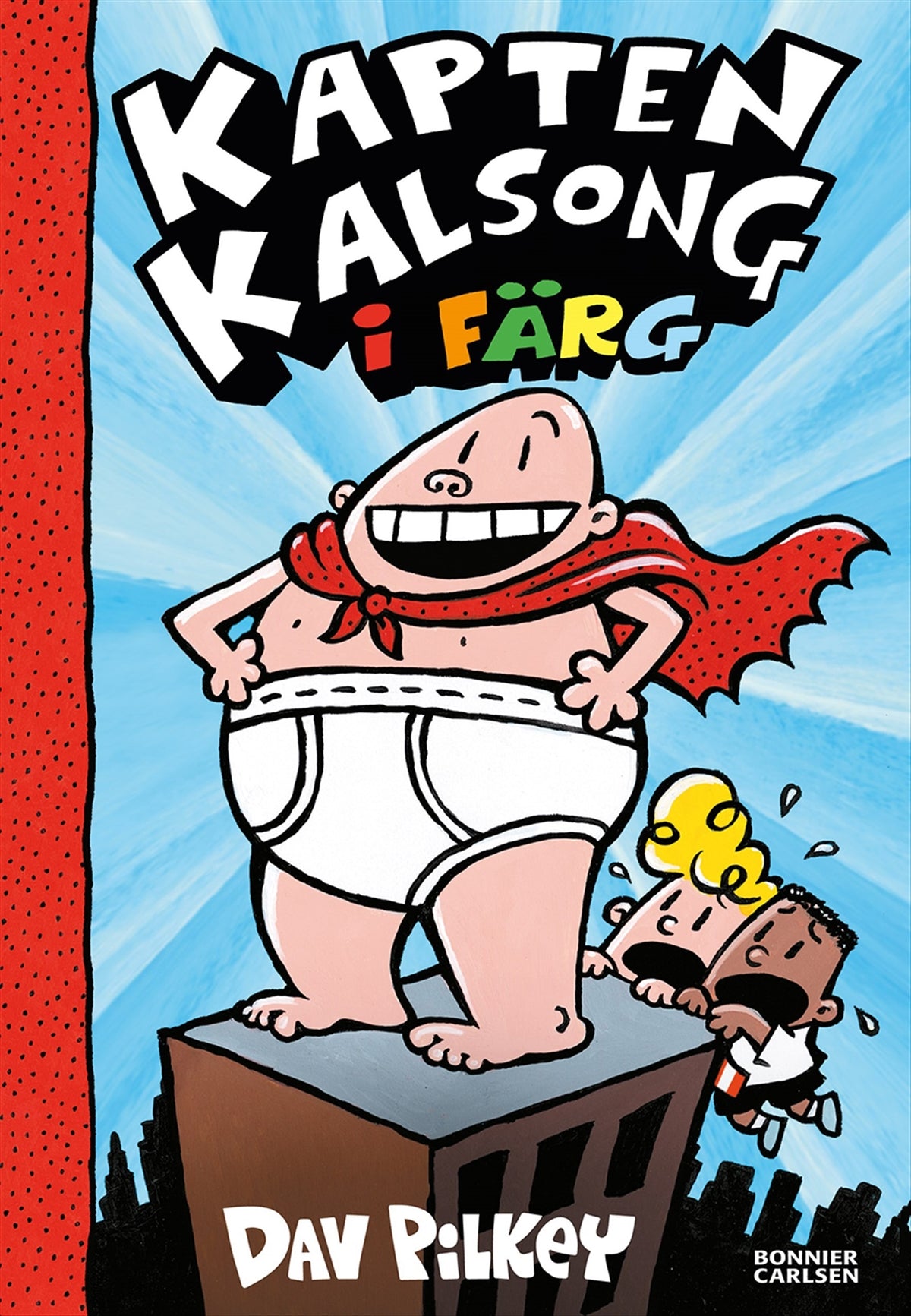 Kapten Kalsong – E-bok