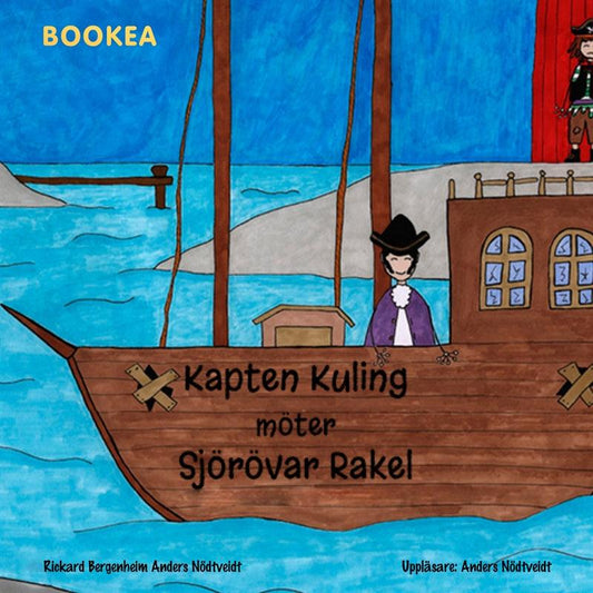 Kapten Kuling möter Sjörövar Rakel – Ljudbok