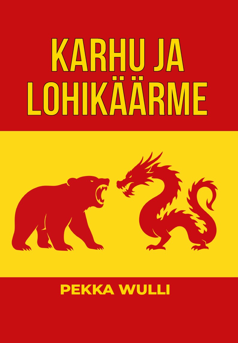 Karhu ja lohikäärme – E-bok