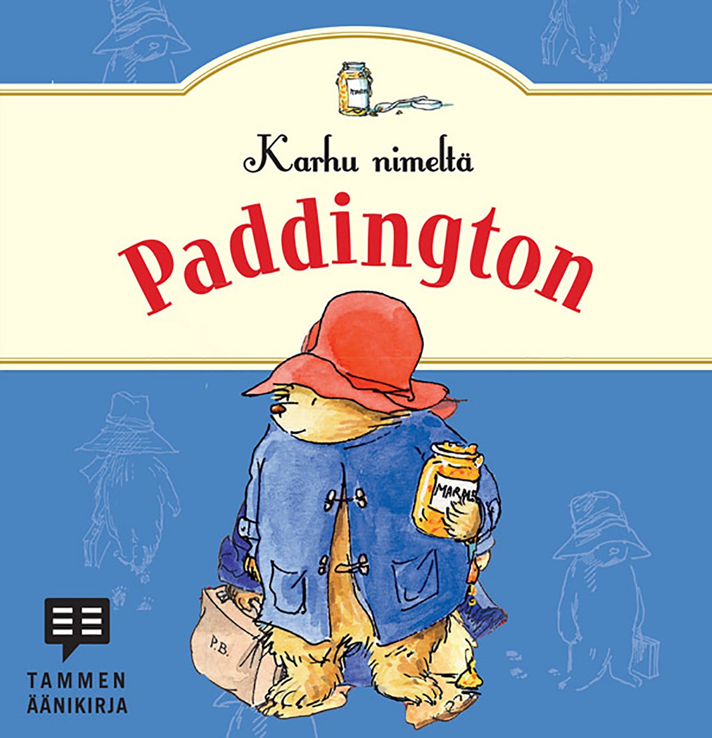 Karhu nimeltä Paddington – Ljudbok