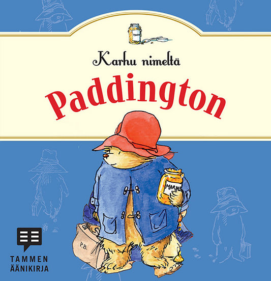 Karhu nimeltä Paddington – Ljudbok