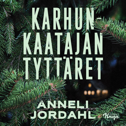 Karhunkaatajan tyttäret – Ljudbok