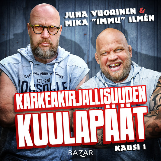 Karkeakirjallisuuden kuulapäät K1 – Ljudbok