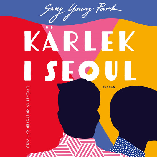 Kärlek i Seoul – Ljudbok