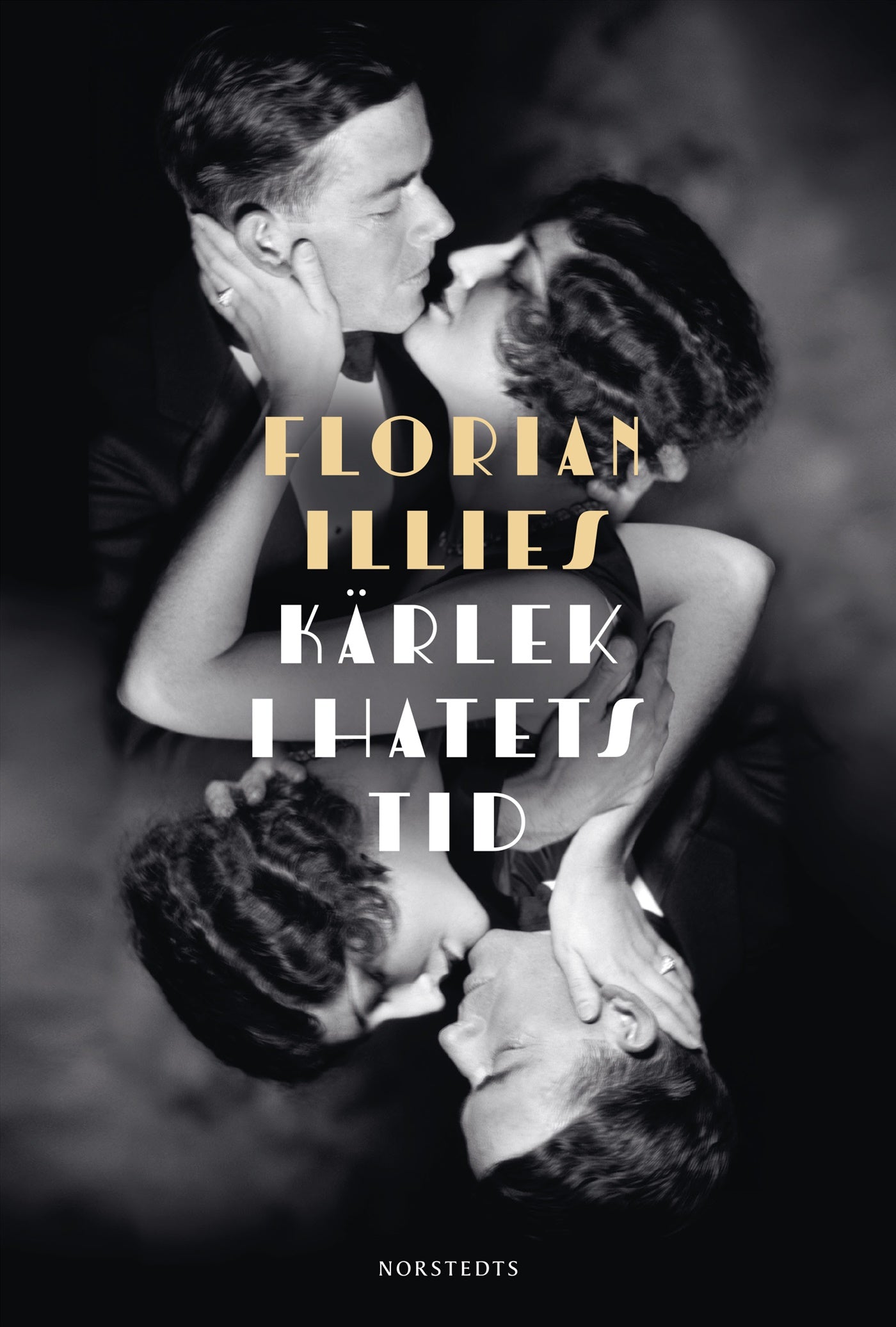 Kärlek i hatets tid : Europa på randen till världskrig 1929-1939 – E-bok