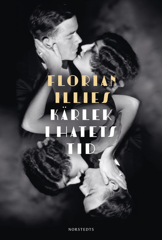 Kärlek i hatets tid : Europa på randen till världskrig 1929-1939 – E-bok