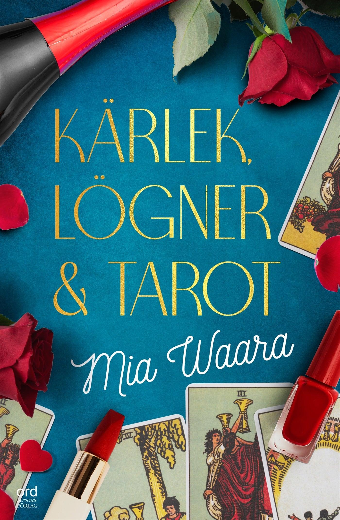 Kärlek, lögner och tarot – E-bok