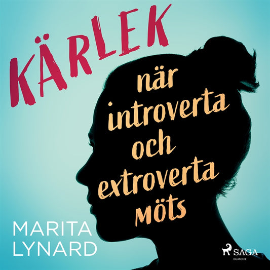 Kärlek : när introverta och extroverta möts – Ljudbok