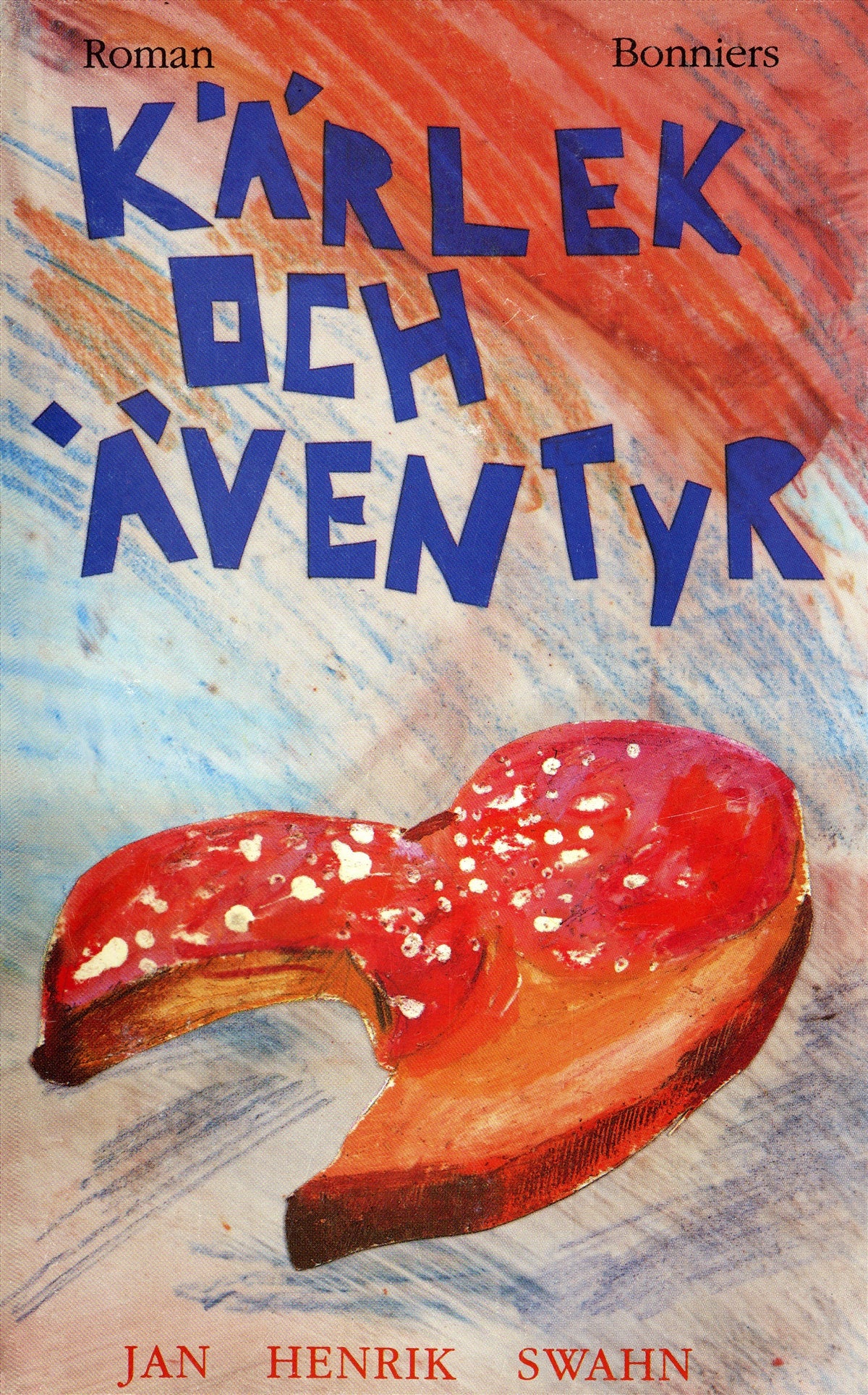 Kärlek och äventyr – E-bok