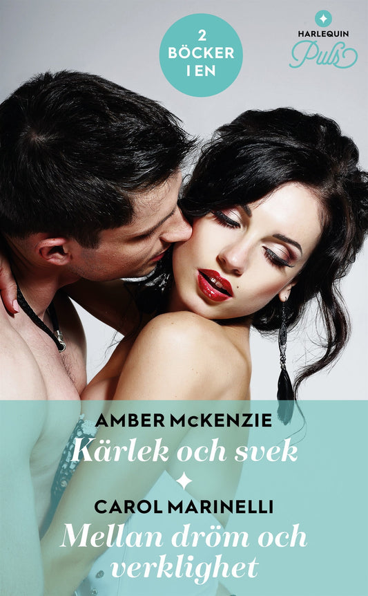 Kärlek och svek / Mellan dröm och verklighet – E-bok