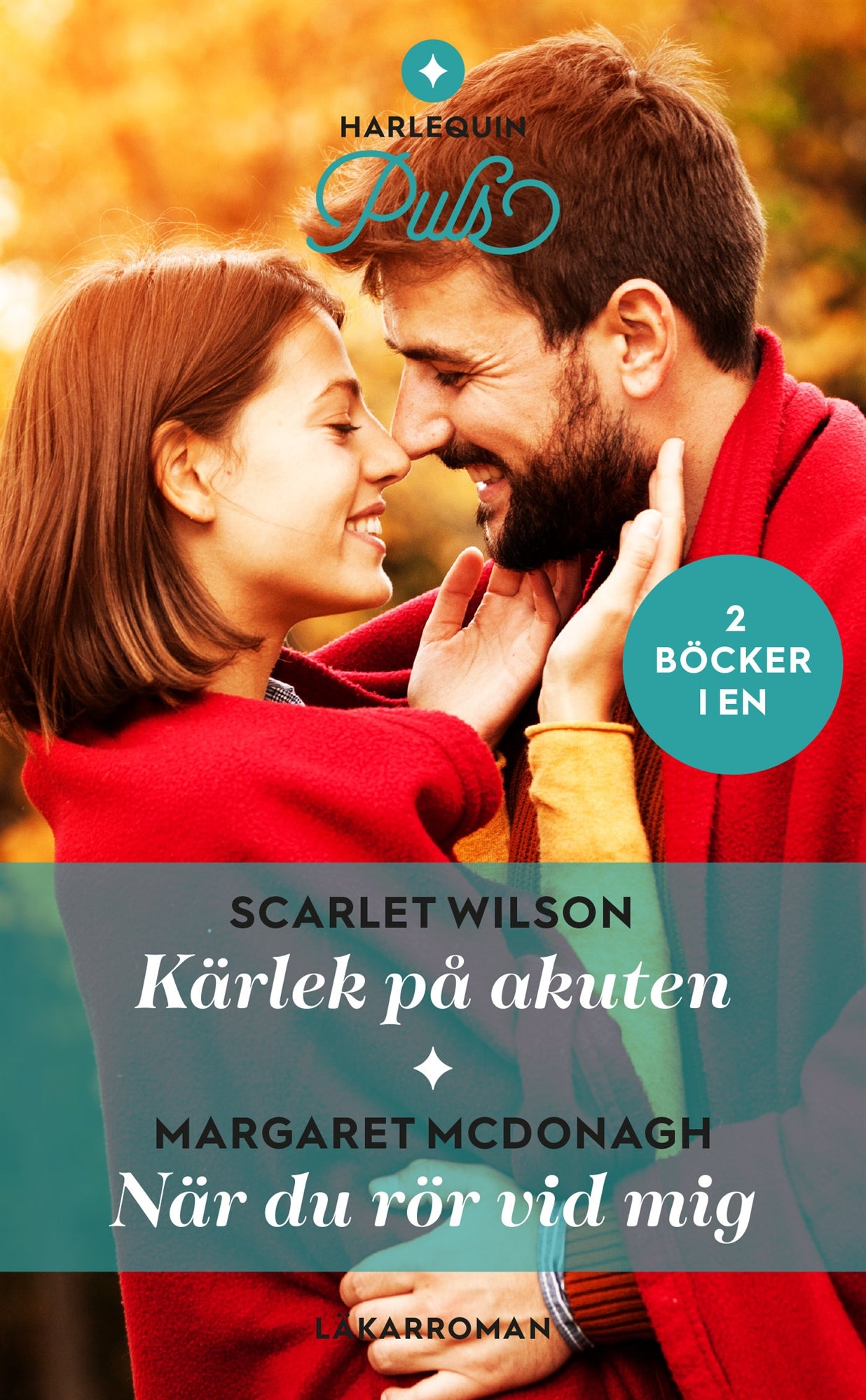 Kärlek på akuten / När du rör vid mig – E-bok