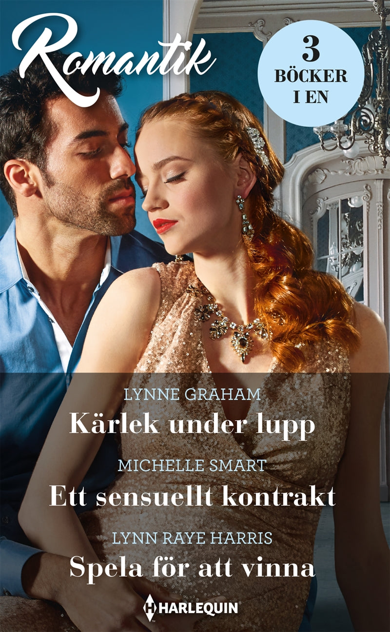 Kärlek under lupp / Ett sensuellt kontrakt / Spela för att vinna – E-bok