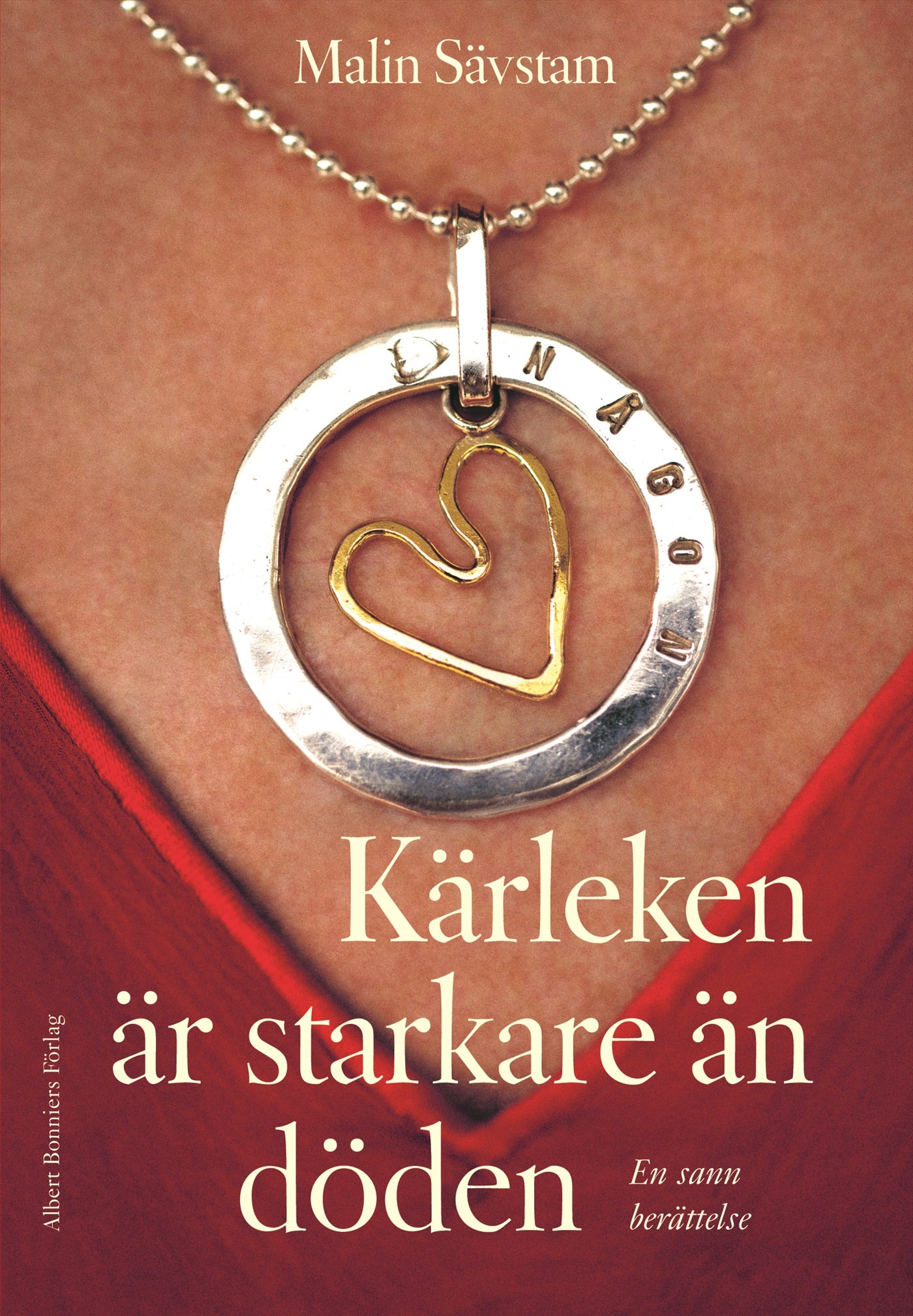 Kärleken är starkare än döden : en sann berättelse – E-bok