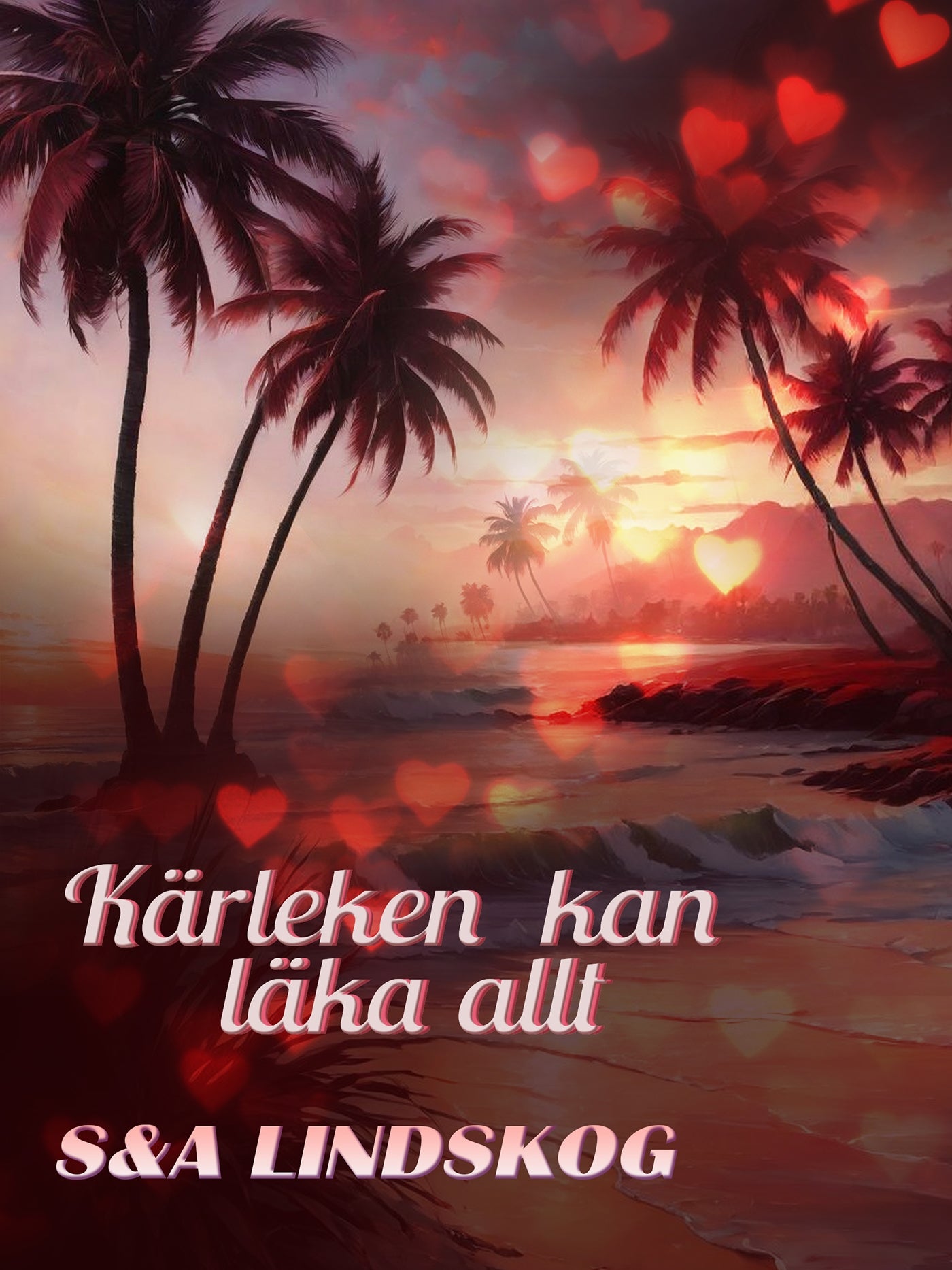 Kärleken kan läka allt – E-bok