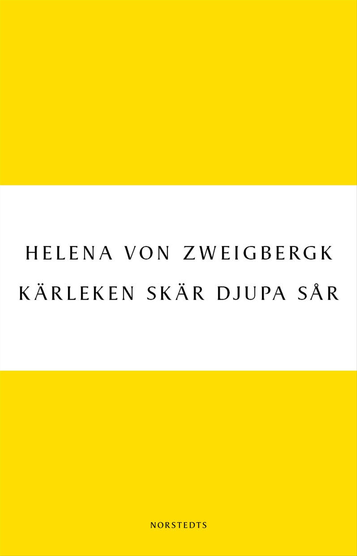 Kärleken skär djupa sår – E-bok