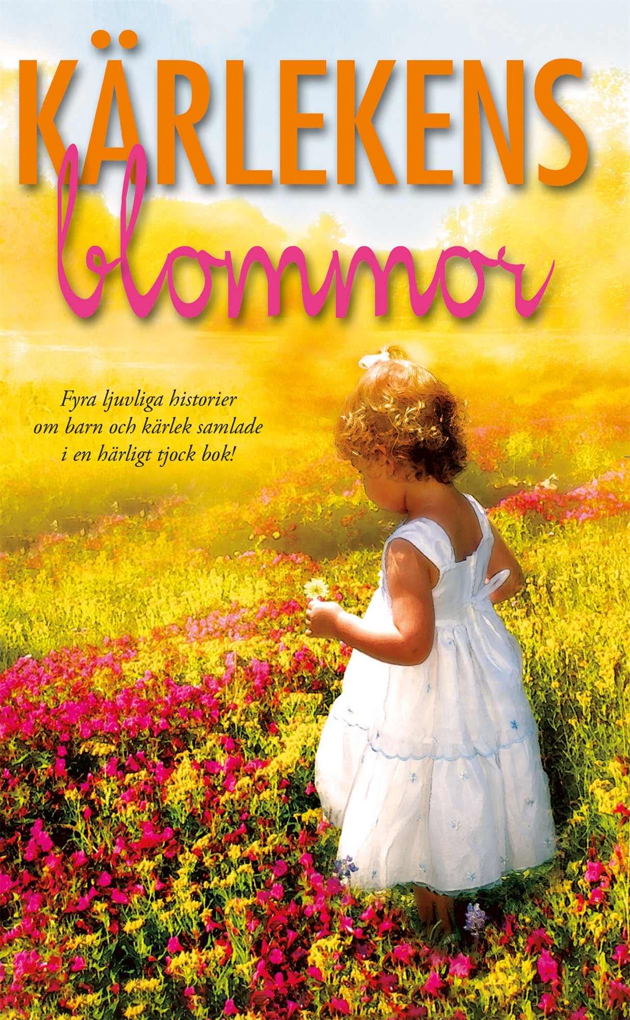 Kärlekens blommor – E-bok