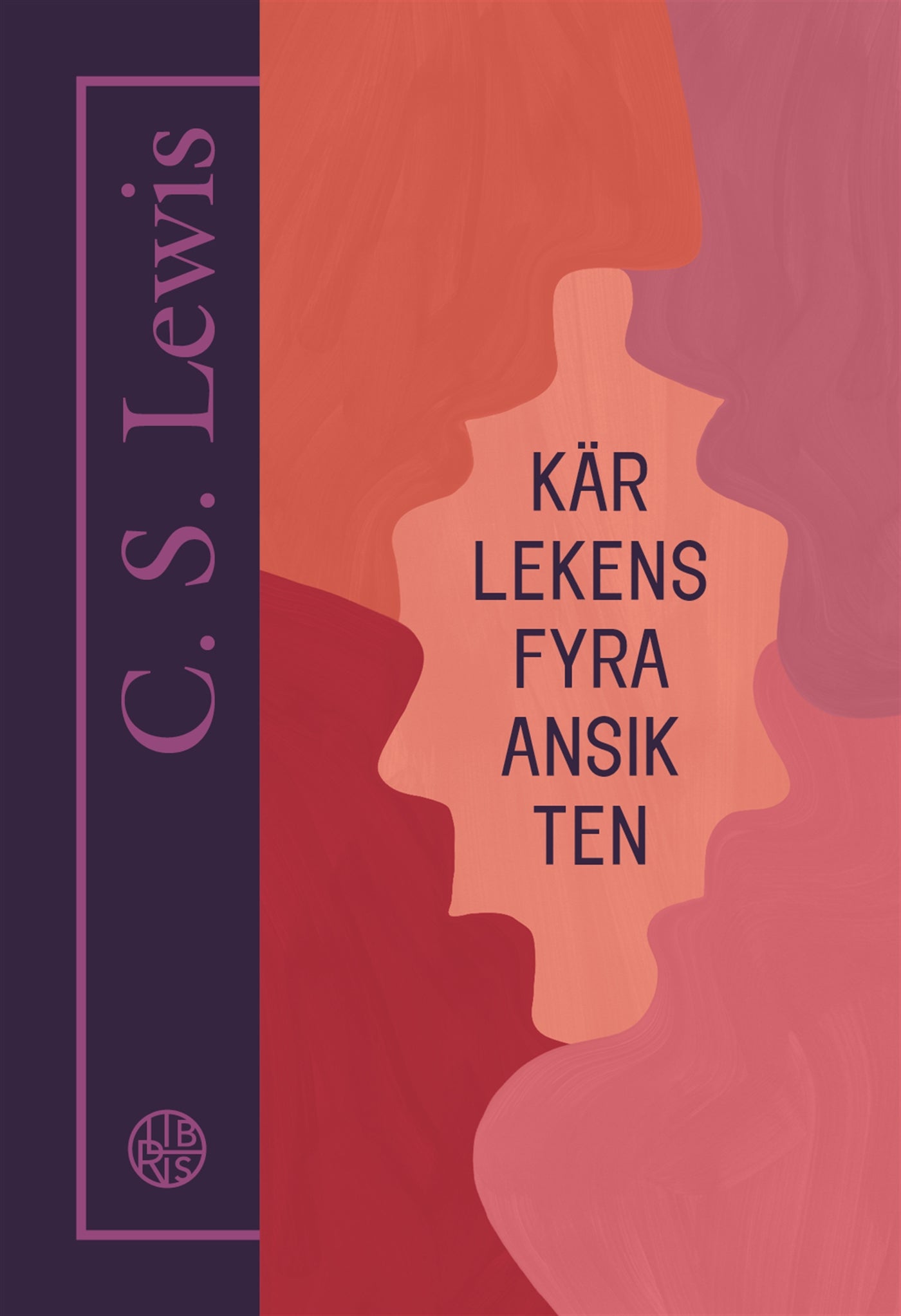 Kärlekens fyra ansikten – E-bok