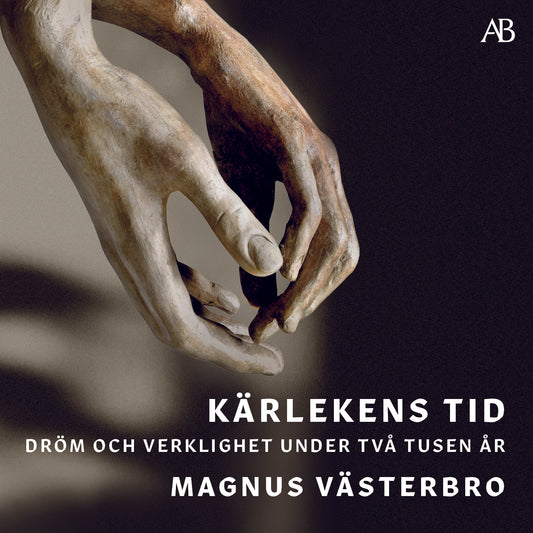 Kärlekens tid : dröm och verklighet under två tusen år – Ljudbok