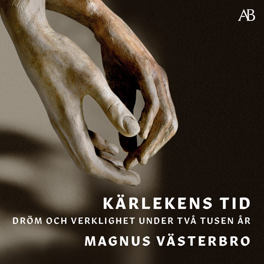 Kärlekens tid : dröm och verklighet under två tusen år – Ljudbok